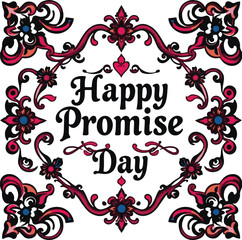Promise day vector art. Romantic typography.
