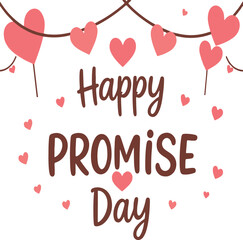 Promise day vector art. Romantic typography.
