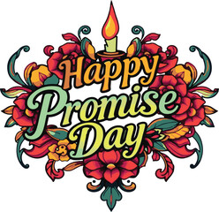 Promise day vector art. Romantic typography.
