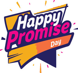Promise day vector art. Romantic typography.
