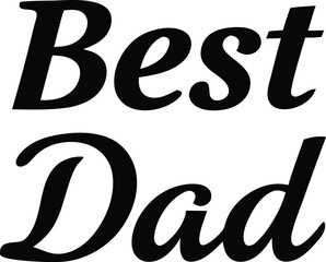 Best Dad typography silhouette vector art illustration. Best Dad design, background graphic. cards, social media and poster designs.	