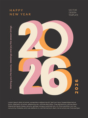 Happy New Year 2026 modern trendy poster with numbers. Creative concept of banner or cover. Design template with typography