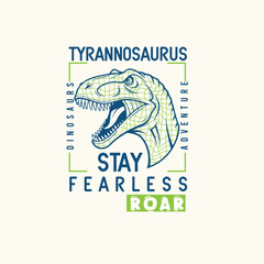Tyrannosaurus Stay Fearless Dino vector graphic tee
