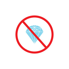 No diamond vector icon. Forbidden carat symbol. No stone gem flat sign design. Prohibited adamant vector icon. Warning, caution, attention, restriction ban pictogram. No jewerly. No VIP vector icon