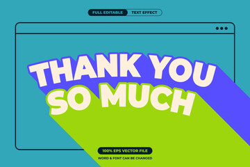 Fun and vibrant “THANK YOU SO MUCH” text with bold shadows in purple and green over a teal background. Editable EPS vector perfect for appreciation posts, cards, or digital graphics