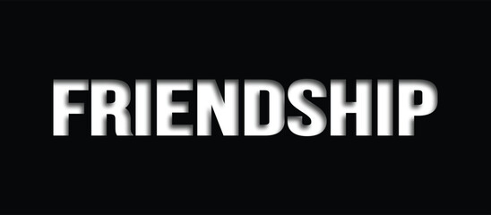 friendship text lettering calligraphy  on black background papercut with Copyspace for Message, friendship Cutout Typography Minimal Poster Elegant Design Black backdrop, deep cut Word Art