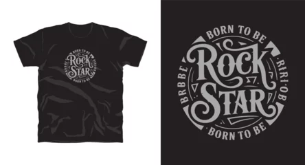 Selbstklebende Fototapeten "Born to be Rockstar"motivational typography t-shirt design, inspirational quote, motivational slogan for fitness, life, success, positive mindset, casual apparel, t-shirt design © Pronob