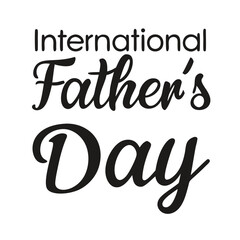International Fathers Day vector text banner illustration. International Fathers Day  typography vector logo. International Fathers  design, background graphic. cards, social media and poster designs.