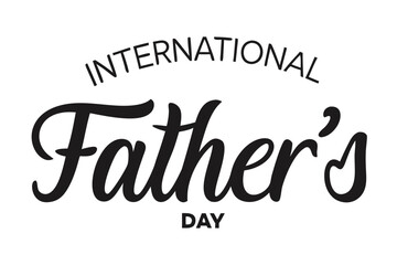 International Fathers Day vector text banner illustration. International Fathers Day  typography vector logo. International Fathers  design, background graphic. cards, social media and poster designs.