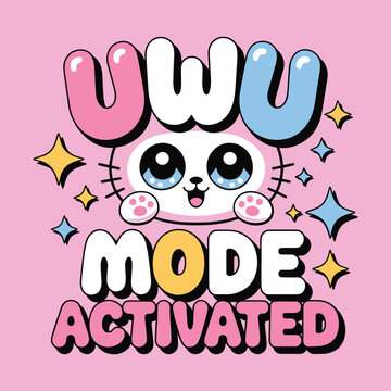 UwU Mode Activated Cute Cat T Shirt Design Illustration