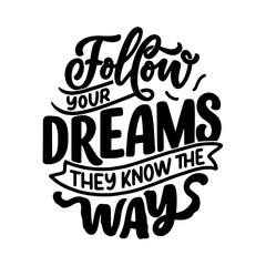 Typography T-Shirt Design - follow your dreams in your ways - Transparent Design - PNG Graphics
