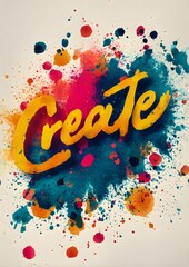 Colorful Splash with "Create" Text on Abstract Background
