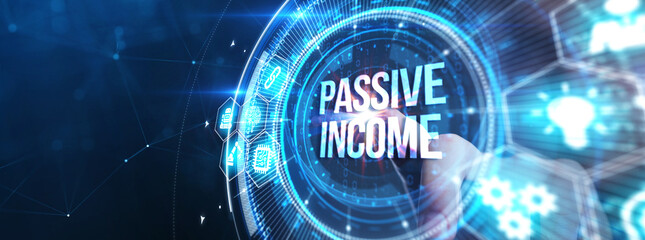 Passive income business concept.Business, Technology, Internet and network concept.