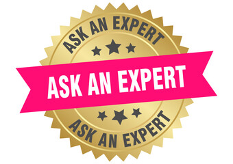 ask an expert. ask an expert round pink and gold label isolated on transparent background