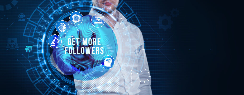 Get more followers concept. Business, Technology, Internet and network concept.
