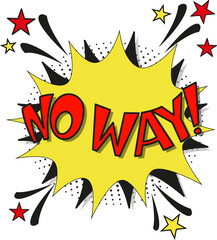 Comic lettering no way. Vector bright cartoon illustration in retro pop art style. Comic text sound effects. EPS 10.	
