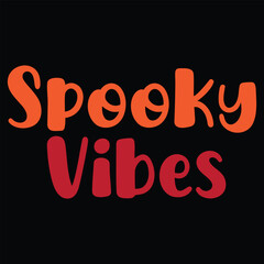 Spooky Vibes graphic design for Halloween apparel.