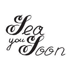 Sea You Soon Hand Lettered Summer Quote with Seashells