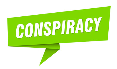 conspiracy banner. conspiracy speech bubble, label, sticker, sign template