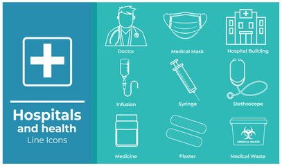 A set of hospital and health icons in line art style. 
Features elements such as doctor, infusion, mask, 
stethoscope, bandage, syringe, medicine, and other 
medical tools. Minimalist vector design, i