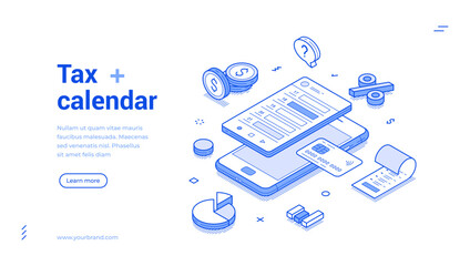 Visual representation of a tax calendar featuring various financial elements like invoices, coins, and graphs designed for efficient organization and planning. Modern isometric line banner template