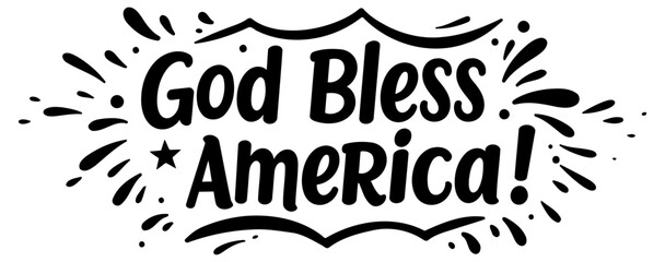 God Bless America inspirational graphic design. Positive message with radiating graphic elements on a white background. General audience. patriotic design for various uses.