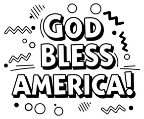 God Bless America graphic design with no demographic details in a modern. bold. graphic design style. The words are displayed prominently with abstract. geometric shapes.
