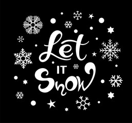 Vector calligraphy. Hand lettering Let it snow for a poster or postcard	