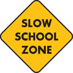 Vector illustration of a slow school zone sign