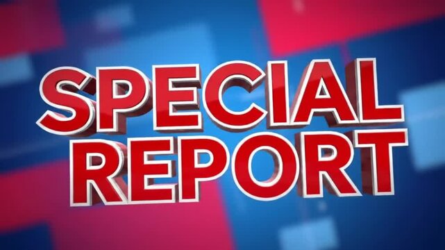  A graphic with bold, 3D letters reading "SPECIAL REPORT" in red, suggesting an important news announcement or feature story. The background is a blurred montage of blue and red rectangles, adding dep