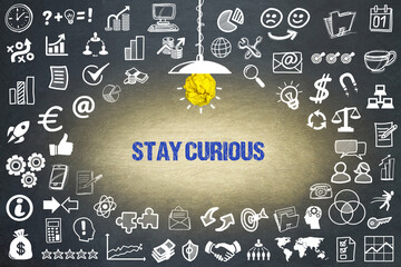 Stay Curious	
