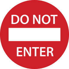 No entry or do not enter restricted area sign with text / icon for apps and websites