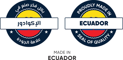 Made in Ecuador. Premium labels English and Arabic, stickers, pointer, badge and symbol of Ecuador flag icon. Collection vector illustration