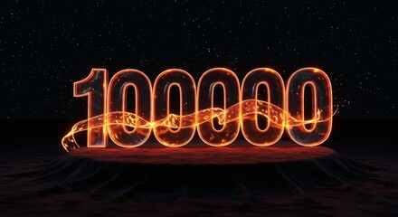 100000 glowing numbers with fiery ribbon in a dark starry night background. Abstract representation of a milestone achievement.