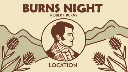 Traditional Burns Night Celebration Illustration Featuring Robert Burns Portrait, Scottish Thistle Flowers, And Highland Landscape