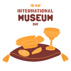 International Museum Day on May 18. Gold jug, plate, coins on a pillow with tassels. Flat color illustration for use in posters, articles, and social media related to science and history. Square