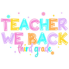 Third Grade PNG &ndash; Fun Back to School Sublimation Design for Students and Teachers
