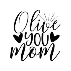 Olive You Mom Funny Pun Typography Design for Cute Mother’s Day Gifts