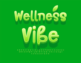 Vector Eco concept Wellness Vibe. Creative Green Font. Decorative Handwritten Alphabet Letters and Numbers set.