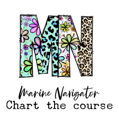 MN Marine Navigator Chart the Course Design with Flowers and Leopard Print