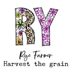 Rye Farmer Harvest the Grain Design with Flowers and Leopard Print