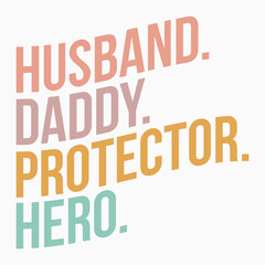 Husband Daddy Protector hero Retro T shirt SVG Design Sublimation PNG