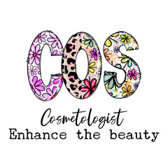 COSMETOLOGIST Design with Flowers and Leopard Print