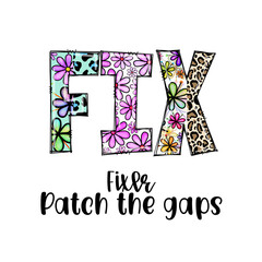 Fix the Gaps Colorful Patch Design with Flowers and Leopard Print