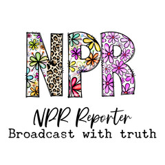 NPR Reporter Broadcast with Truth Floral Design Graphic