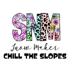 Snow Maker Chill The Slopes Design with Flowers and Leopard Print