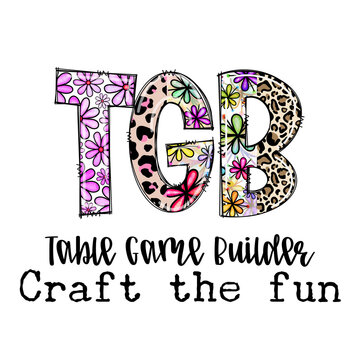 TGB Table Game Builder Craft the Fun Design