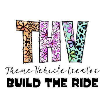 THV Theme Vehicle Creator Build The Ride Design