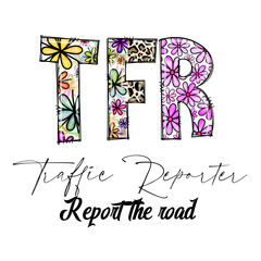 Traffic Reporter TFR Design with Flowers and Leopard Print