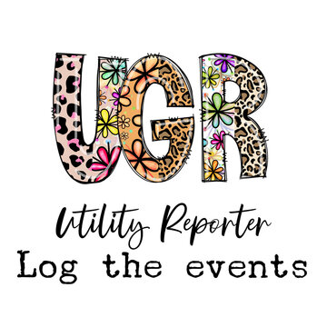 UGR Utility Reporter Log the Events Colorful Design Leopard Flower Print